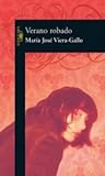 Verano robado by Maria Jose Viera-Gallo
