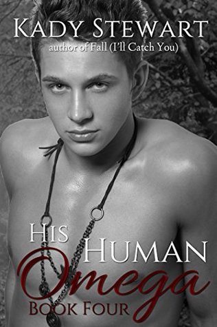 His Human Omega (Book Four)