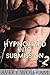 Hypnotized into Submission 2 (Reluctant Gay Mind Control Erotica)