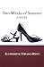 Two Weeks of Summer by Katherine Tirado-Ryen