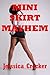 MINISKIRT MAYHEM