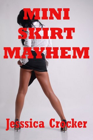 MINISKIRT MAYHEM