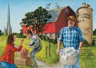A Wisconsin Harvest Vol. II