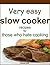 Very easy slow cooker recipes for those who hate cooking