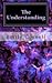 The Understanding by Emily Cornell