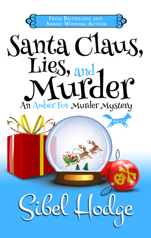 Santa Claus, Lies, and Murder (Amber Fox #4.5)