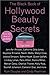 The Black Book of Hollywood Beauty Secrets by Kym Douglas