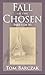 Fall of the Chosen (Part I ...