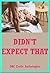 Didn't Expect That (Rough Sex Comes as a Surprise!): Five Explicit Erotica Stories