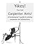 Yikes! I’ve Got Carpenter Ants! by David Kiley