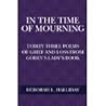 In the Time of Mourning by Deborah L. Halliday