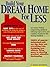 Build Your Dream Home for Less