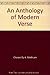 An Anthology of Modern Verse by Algernon Methuen