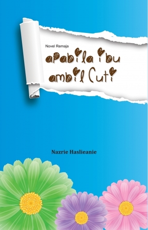 Apabila Ibu Ambil Cuti