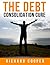 The Debt Consolidation Cure