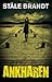 Ankharen (Kjetil Ruud, #1)