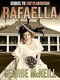 Rafaella (The Plantation Series Book 2)