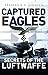 Captured Eagles: Secrets of the Luftwaffe (General Military)