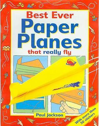 Best Ever Paper Planes That Really Fly (Paperback)