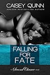Falling for Fate by Caisey Quinn