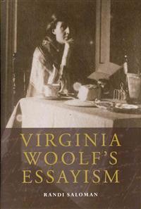 Virginia Woolf's Essayism (Hardcover)