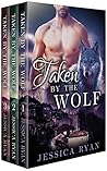 Taken By The Wolf...