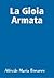 La Gioia Armata