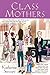 Class Mothers