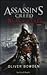 Assassin's Creed by Oliver Bowden Assassin's Creed by Oliver Bowden