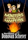 Monsters Around the Campfire Monsters Around the Campfire