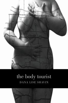 The Body Tourist: a Memoir (Paperback)