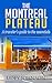 The Montreal Plateau: A traveler's guide to the essentials