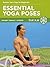 Essential Yoga Poses: Rodney Yee's Yoga for Beginners