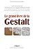 Le Grand Livre de la Gestalt