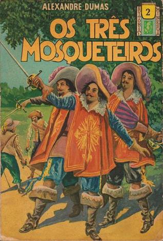 Os três mosqueteiros - segundo volume (Biblioteca Popular Minerva, #2)