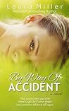By Way of Accident by Laura     Miller