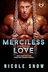 Merciless Love by Nicole Snow