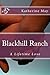 Blackhill Ranch: A Lifetime Love