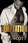 Temptation by K.M. Scott