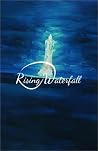Rising Waterfall Rising Waterfall