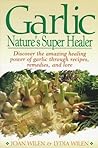 Garlic: Nature's Super Healer