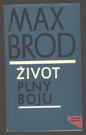 Život plný bojů