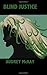 Blind Justice: Good News Se...