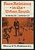 Race relations in the urban South, 1865-1890 by Howard N. Rabinowitz