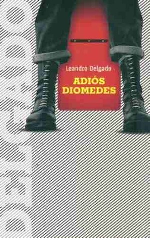 Adiós Diomedes (Paperback)