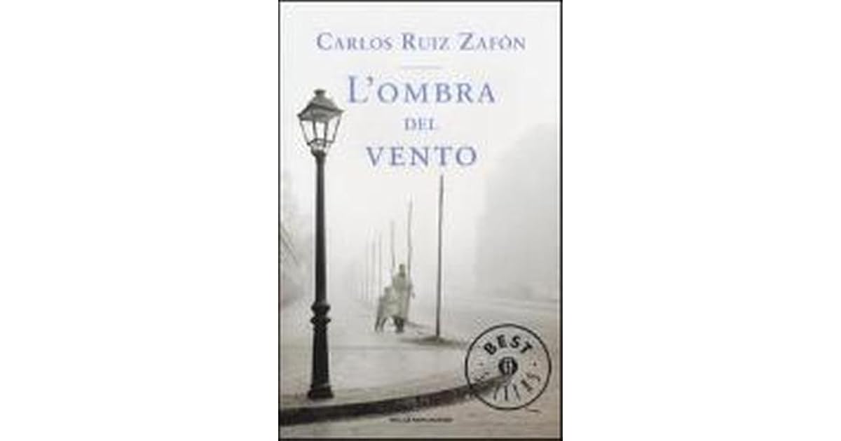 L'ombra del vento by Carlos Ruiz Zafón