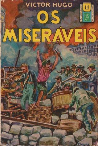 Os miseráveis - primeiro volume (Biblioteca Popular Minerva, #11)
