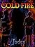 Cold Fire