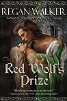 The Red Wolf's Prize by Regan Walker