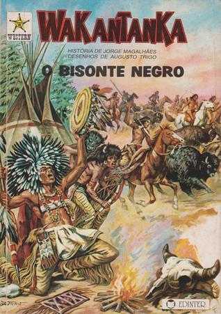 Wakantanka: o bisonte negro